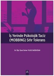 İşyerinde Psikolojik Taciz MOBBING Sıfır Tolerans - Dora Basım Yayın