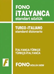 İtalyanca - Türkçe - Türkçe - İtalyanca Standart Sözlük - Fono Yayınları