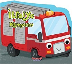 İtfaiye Kamyonu - Yumurcak Yayınları