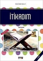 İtikadım - Dinim İslam Serisi 1 - Semerkand Çocuk Yayınları