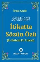 İtikatta Sözün Özü - Hisar Yayınevi