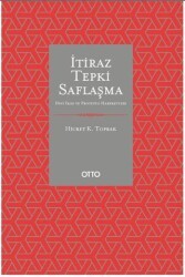 İtiraz Tepki Saflaşma - 1