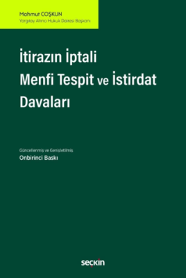 İtirazın İptali - Menfi Tespit - İstirdat Davaları - 1