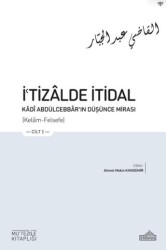 İ`tizalde İtidal - Kadi Abdülcebbar`ın Düşünce Mirası 3 Cilt - Endülüs Yayınları