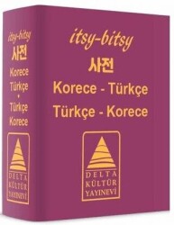 Itsy Bitsy Korece-Türkçe, Türkçe-Korece Mini Sözlük - Delta Kültür Yayınevi