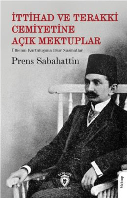 İttihad ve Terakki Cemiyetine Açık Mektuplar - 1