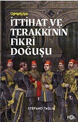 İttihat ve Terakki’nin Fikri Doğuşu - Fol Kitap