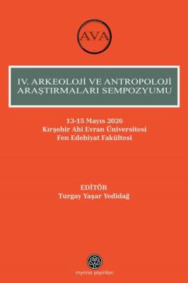 IV. Arkeoloji ve Antropoloji Araştırmaları Sempozyumu - 1