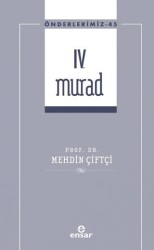 IV. Murad Önderlerimiz-45 - Ensar Neşriyat