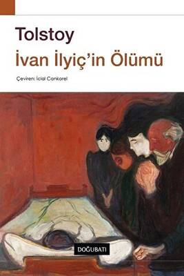 İvan İlyiç`in Ölümü - 1