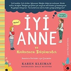 İyi Anne ve Korkutucu Düşünceler - Sola Unitas