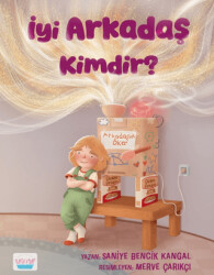 İyi Arkadaş Kimdir? - Turta Kitap