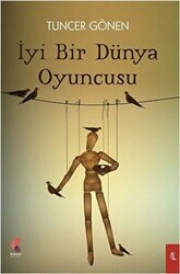 İyi Bir Dünya Oyuncusu - Klaros Yayınları