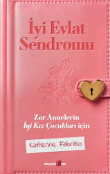 İyi Evlat Sendromu - Okuyan Us Yayınları