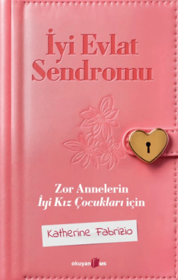 İyi Evlat Sendromu - 1