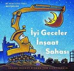 İyi Geceler İnşaat Sahası - Derin Çocuk Yayınları
