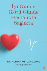 İyi Günde Kötü Günde Hastalıkta Sağlıkta - Cinius Yayınları