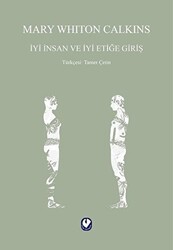 İyi İnsan ve İyi Etiğe Giriş - Cem Yayınevi