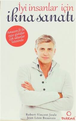 İyi İnsanlar İçin İkna Sanatı - 1