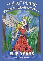 İyi Ki Perisi - Peri Masalları Serisi 1 - 1