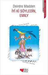 İyi ki Söyledin Emily - Can Çocuk Yayınları