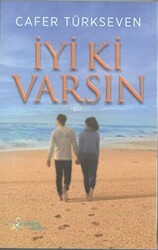 İyi ki Varsın - Kültür Ajans Yayınları