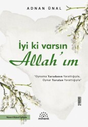 İyi ki Varsın Allah’ım - Mihenk Kitap