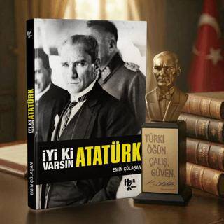 İyi ki Varsın Atatürk ve Atatürk Büstü - 1
