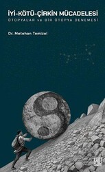 İyi-Kötü-Çirkin Mücadelesi - Palet Yayınları