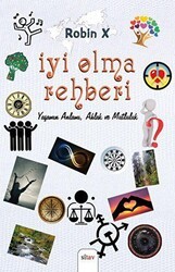 İyi Olma Rehberi Yaşamın Anlamı, Ahlak ve Mutluluk - Sitav Yayınevi
