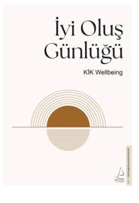 İyi Oluş Günlüğü - 1