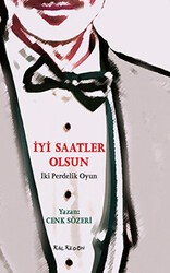 İyi Saatler Olsun - Kalkedon Yayıncılık