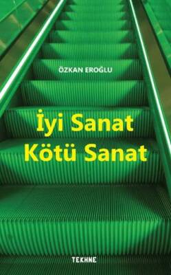 İyi Sanat Kötü Sanat - 1