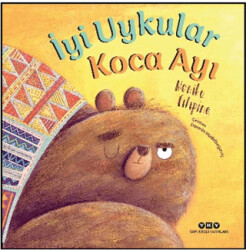 İyi Uykular Koca Ayı - Yapı Kredi Yayınları