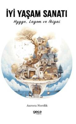 İyi Yaşam Sanatı - 1