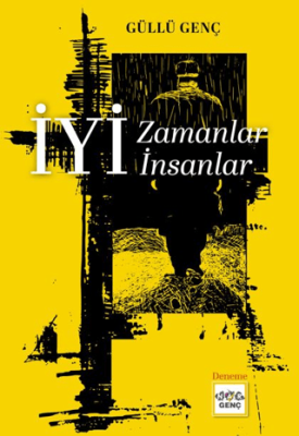 İyi Zamanlar İyi İnsanlar - 1
