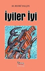 İyiler İyi - Barış Kitap