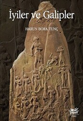 İyiler ve Galipler - Çolpan Kitap