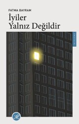 İyiler Yalnız Değildir - TK Yayınevi