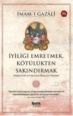 İyiliği Emretmek, Kötülükten Sakındırmak - İmam Gazali - 1