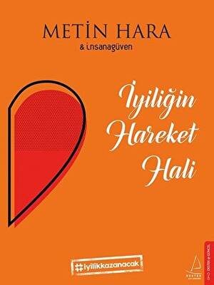 İyiliğin Hareket Hali - 1