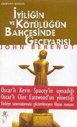 İyiliğin ve Kötülüğün Bahçesinde Geceyarısı - Oğlak Yayıncılık