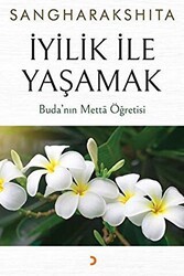 İyilik İle Yaşamak - Cinius Yayınları