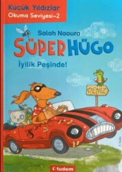 İyilik Peşinde! - Süperhügo 2 - Tudem Yayınları