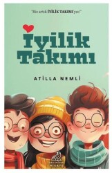 İyilik Takımı - Serçe Yayınları