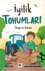 İyilik Tohumları Saygı ve Görgü - Çınaraltı Yayınları