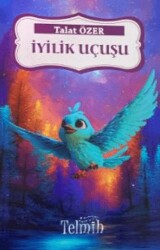 İyilik Uçuşu - Telmih Kitap