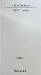 İyilik Üzerine - Kitap Arası