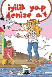 İyilik Yap Denize At - Anatolia Kitap