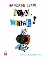 Iyyy, Sinek! - Kırmızı Kedi Çocuk